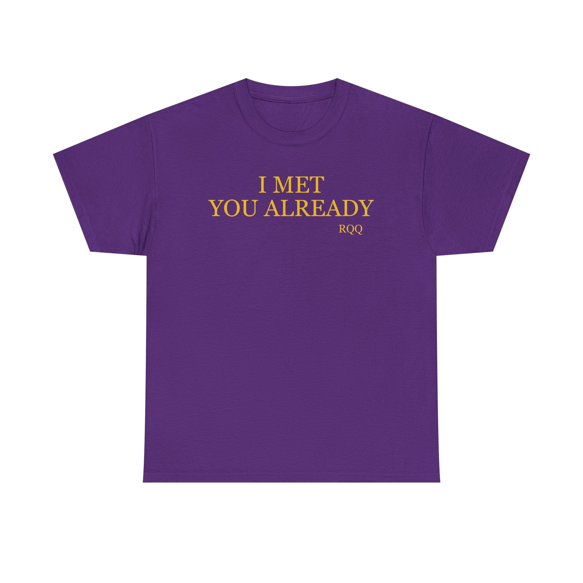 I Met You Already
