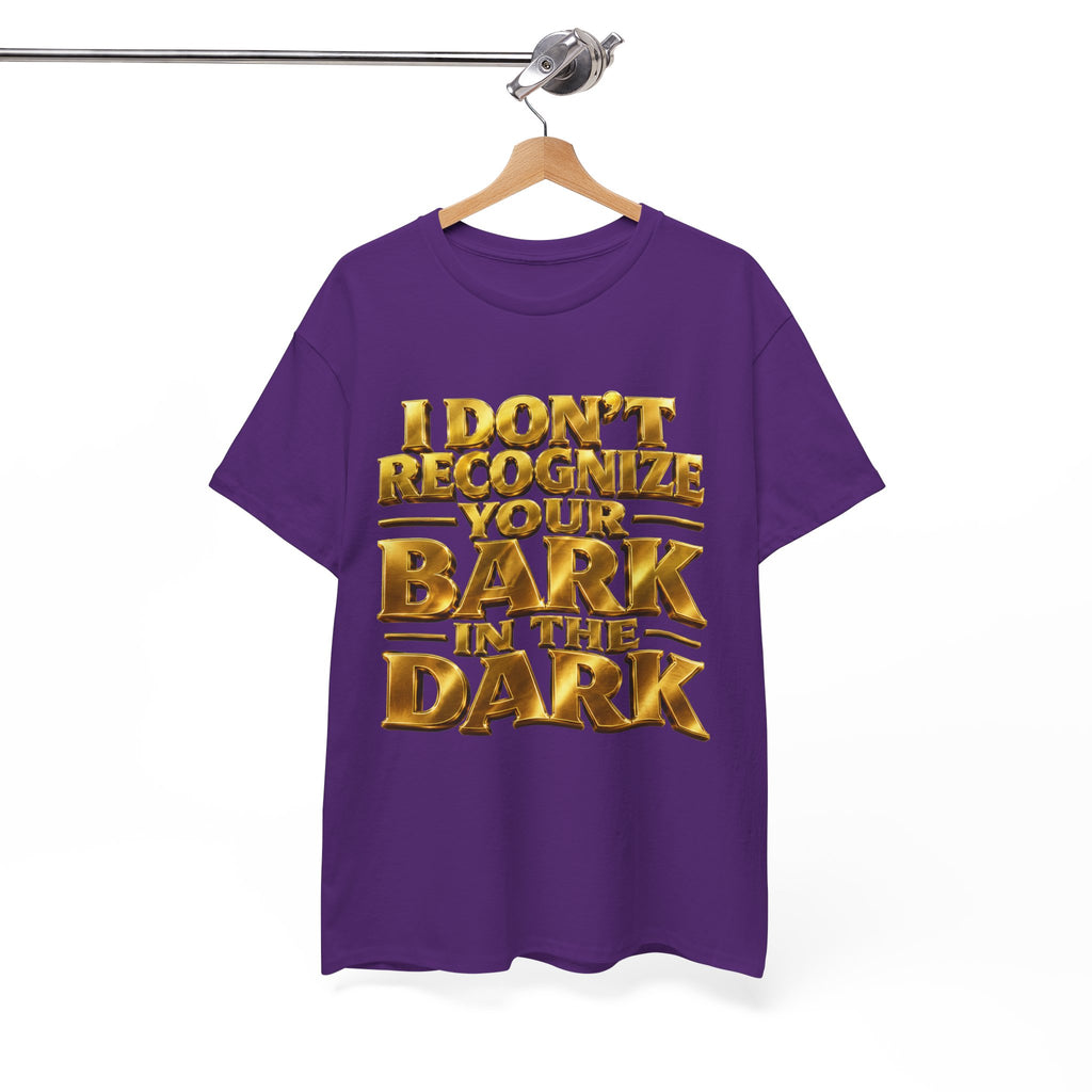 I Don't Recognize Your Bark InThe Dark